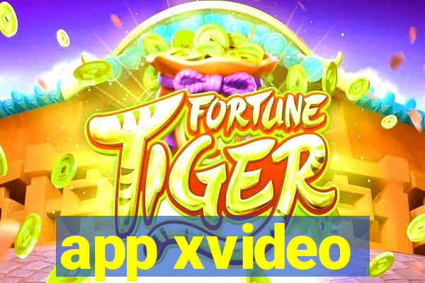 app xvideo